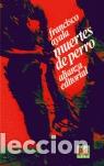 Libros: MUERTES DE PERRO - Ayala,Francisco - Foto 1