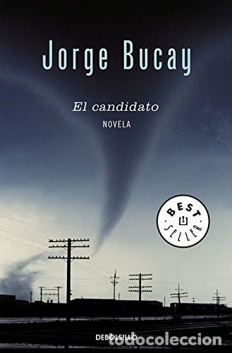 Libros: EL CANDIDATO - Bucay,Jorge - Foto 1