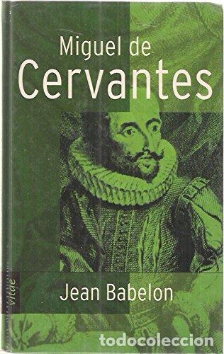 Libros: MIGUEL DE CERVANTES - Babelon,Jean - Foto 1