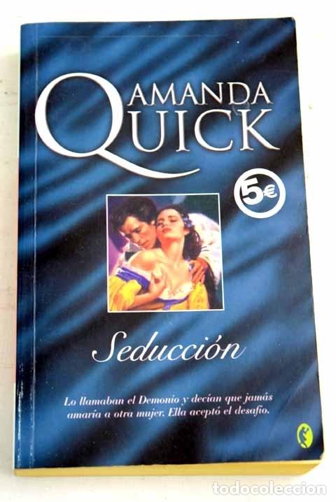 Libros: Seducci&oacute;n - Quick, Amanda - Foto 1