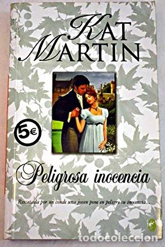 Libros: PELIGROSA INOCENCIA - Martin, Kat - Foto 1