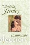 Libros: ENAMORADA - VIRGINIA HENLEY - Foto 1