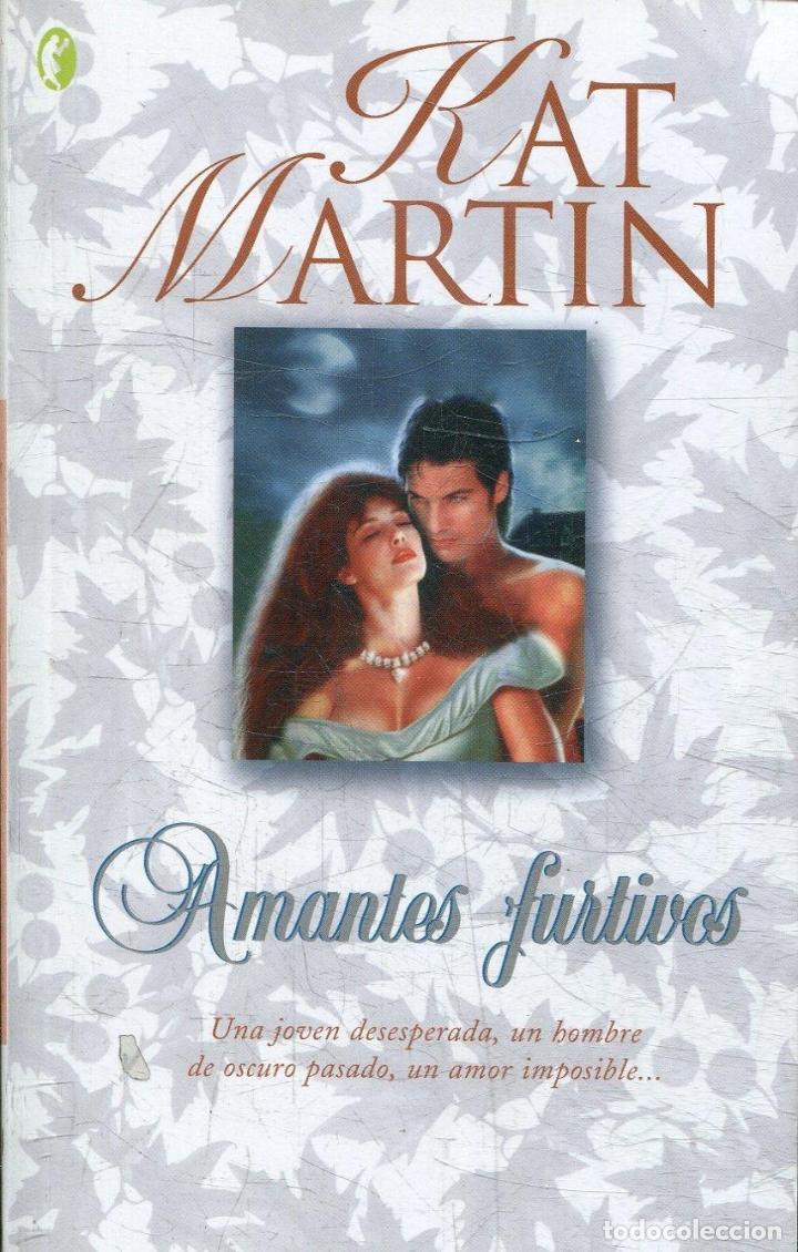 Libros: AMANTES FURTIVOS - KAT MARTIN - Foto 1