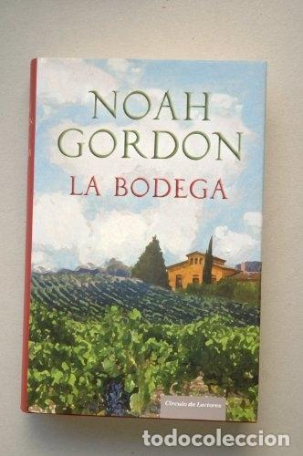 Libros: LA BODEGA - NOAH GORDON - Foto 1