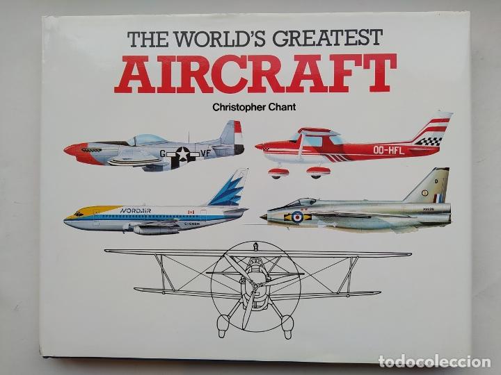 Libros: The Worlds Greatest Aircraft. - Christopher Chant. TDK279E - Foto 1