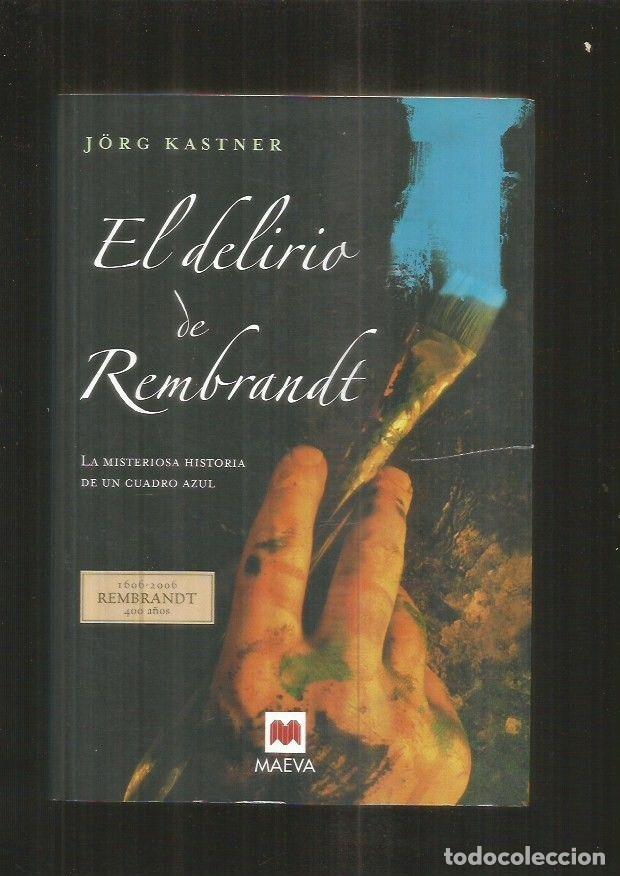 Libros: DELIRIO DE REMBRANDT - EL - KASTNER, JORG - Foto 1