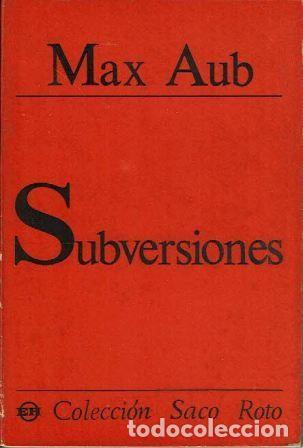 Libros: Subversiones. - Max Aub.&nbsp; - Foto 1