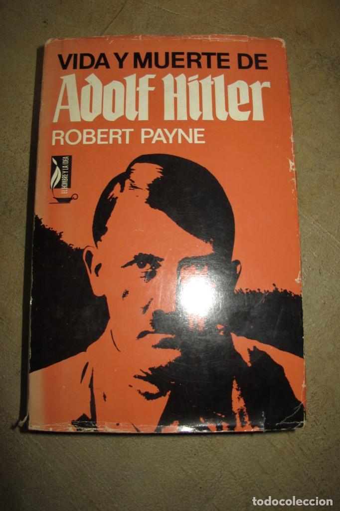 Libros: VIDA Y MUERTE DE ADOLF HITLER. ROBERT PAYNE - Foto 1