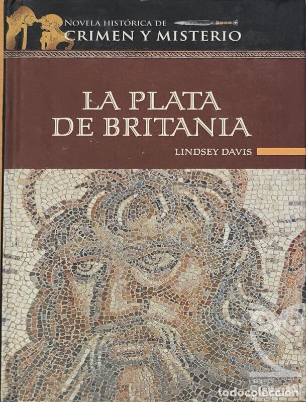 Libros: La plata de Britania - Lindsey Davis - Foto 1
