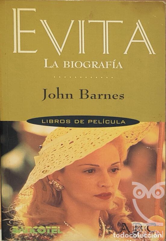 Libros: Evita. La biograf&iacute;a - John Barnes - Foto 1