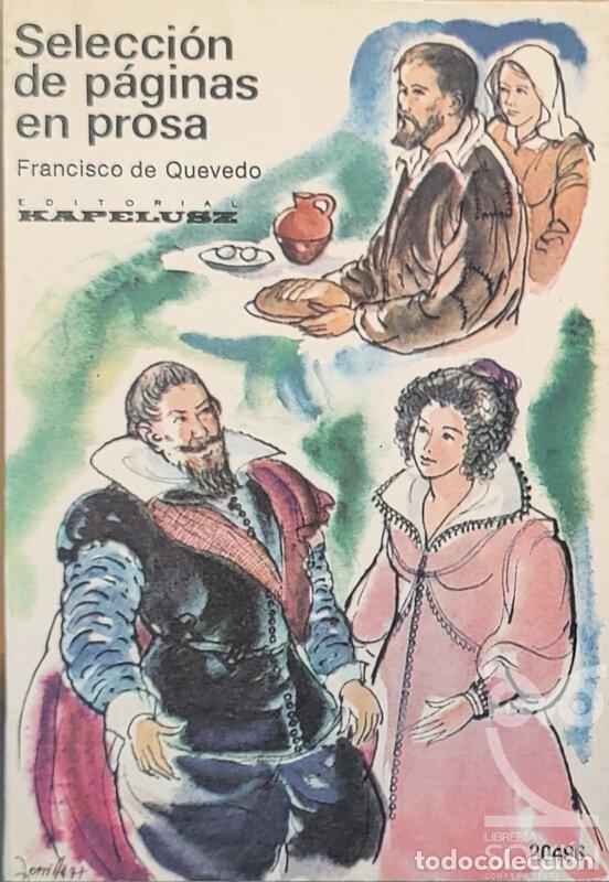 Libros: Selecci&oacute;n de p&aacute;ginas en prosa - Francisco de Quevedo - Foto 1
