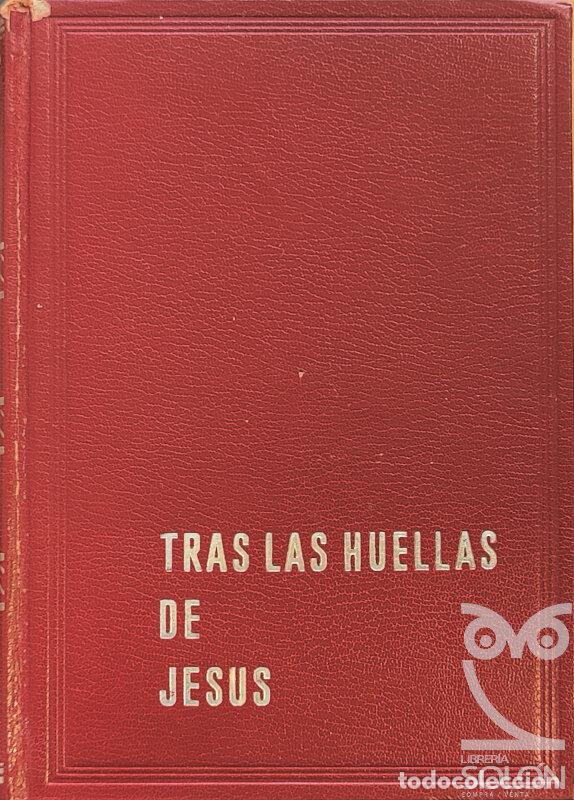 Libros: Tras las huellas de Jes&uacute;s - Elena Gould Harmon - Foto 1
