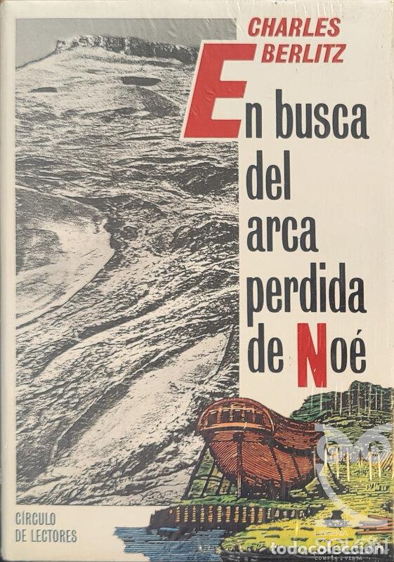 Libros: En busca del arca perdida de No&eacute; - Charles Berlitz - Foto 1