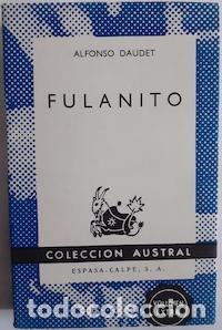 Libros: Fulanito - Alfonso Daudet - Foto 1