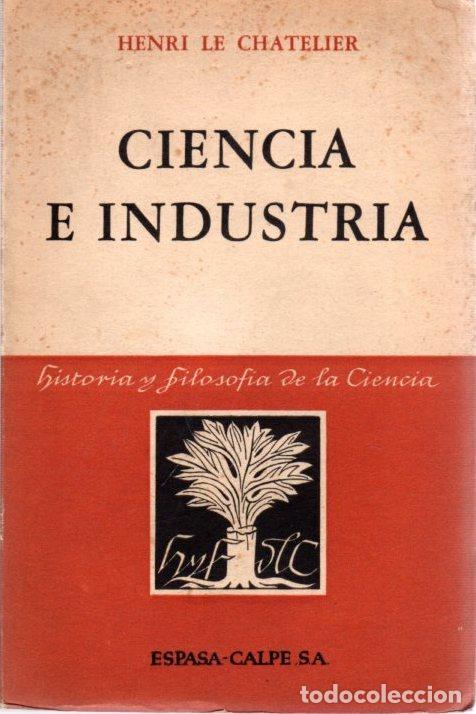 Libros: Ciencia e industria - Le Chatelier, Henri
