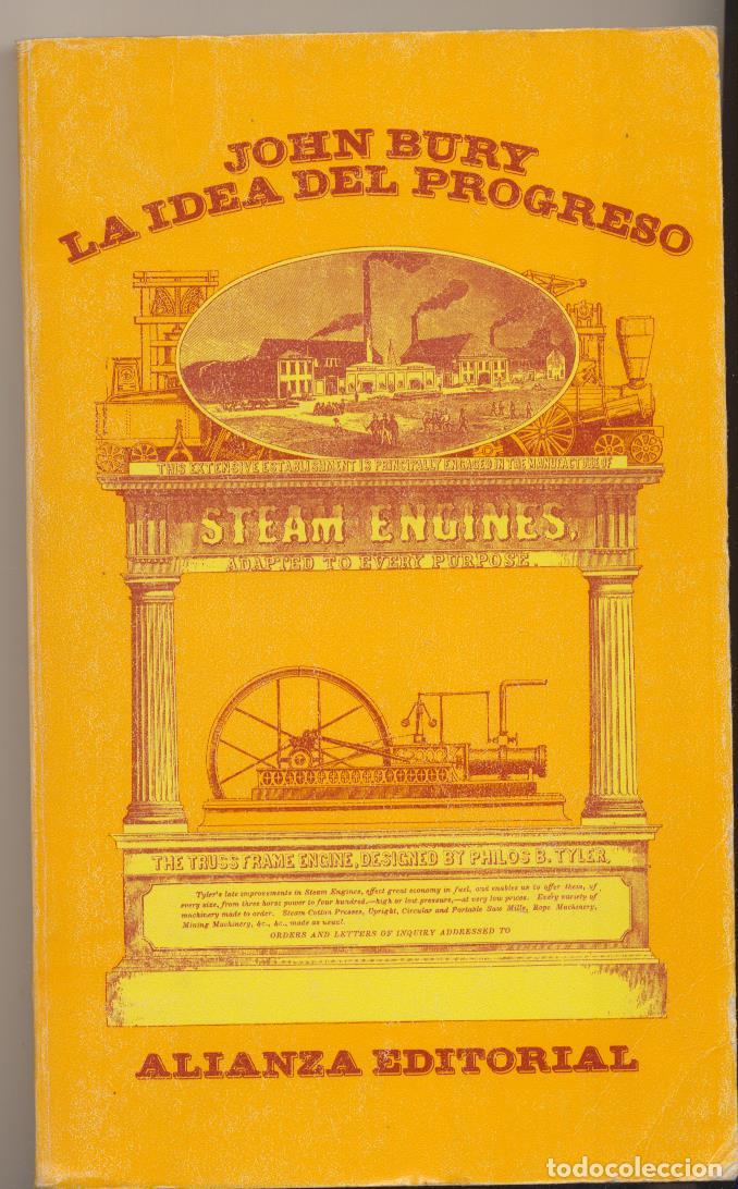 Libros: John Bury. La idea del progreso. Alianza Editorial 1971 - Foto 1