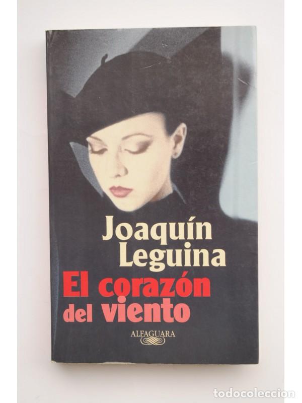 Libros: El coraz&oacute;n del viento - LEGINA, Joaqu&iacute;n - Foto 1