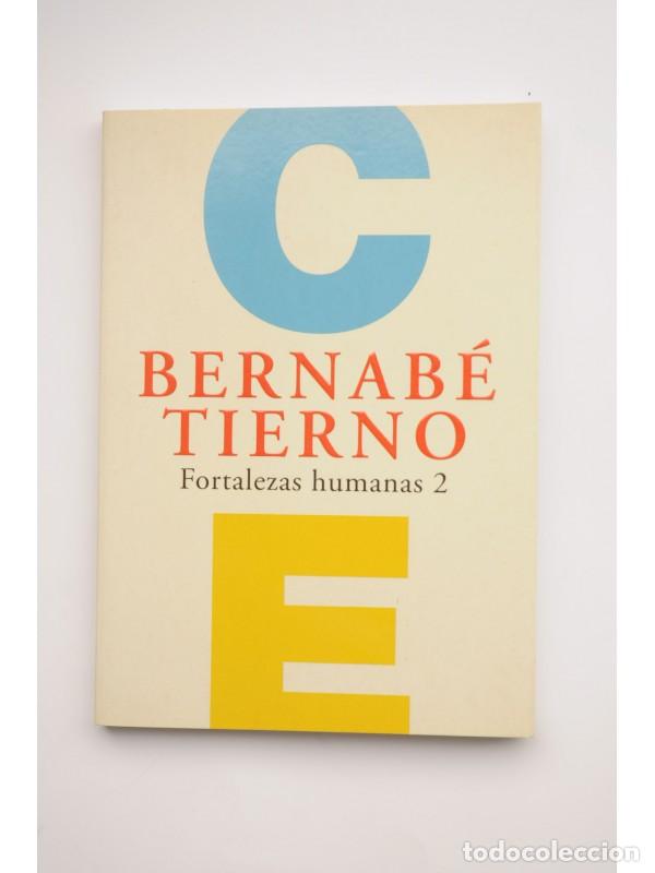 Libros: Fortalezas humanas 2 - TIERNO JIM&Eacute;NEZ, Bernab&eacute; - Foto 1