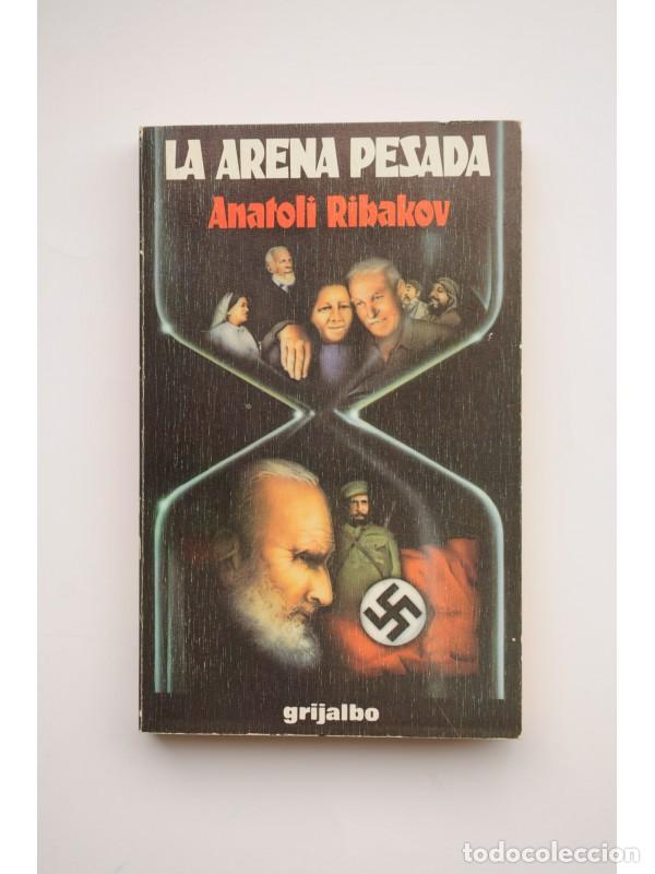Libros: La arena pesada - RIBAKOV, Anatoli - Foto 1