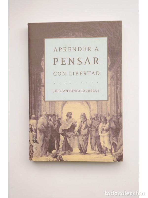 Libros: Aprender a pensar - JA&Uacute;REGUI, Jos&eacute; Antonio - Foto 1