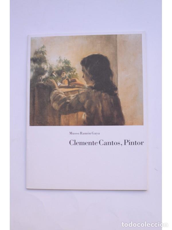 Libros: Clemente Cantos, Pintor - MUSEO RAM&Oacute;N GAYA - Foto 1