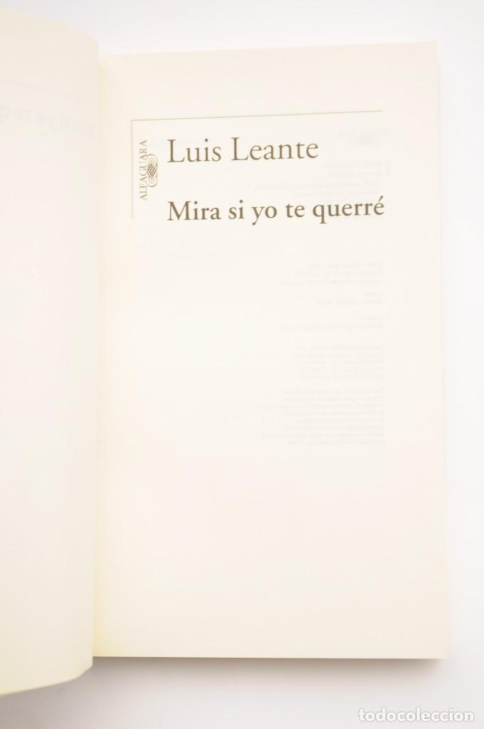 Libros: Mira si yo te querr&eacute; - LEANTE, Luis - Foto 3