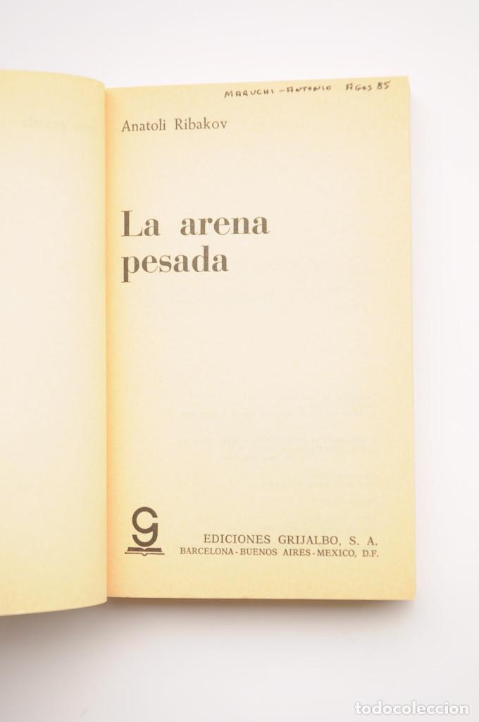 Libros: La arena pesada - RIBAKOV, Anatoli - Foto 2