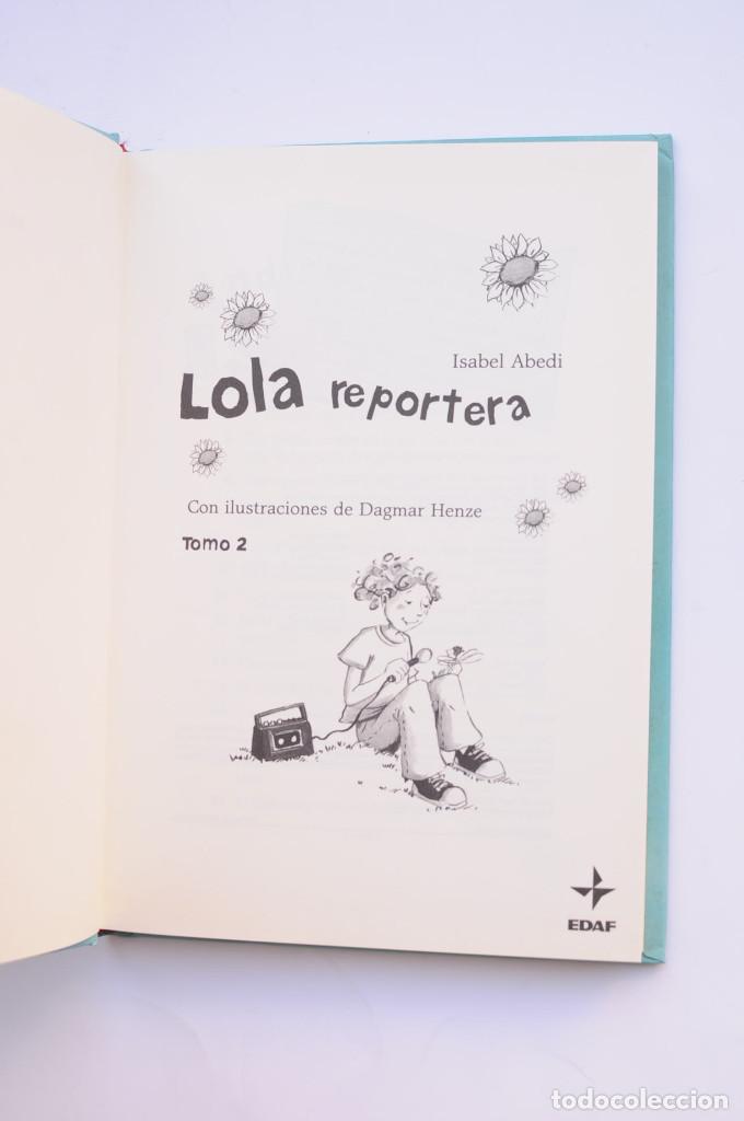 Libros: Lola reportera - ABEDI, Isabel - Foto 2