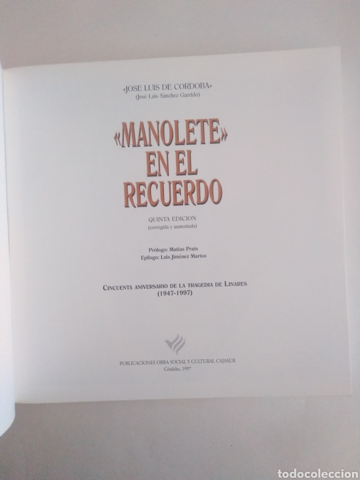 Libros: Manolete en el recuerdo / Jos&eacute; Luis de C&oacute;rdoba - Foto 2