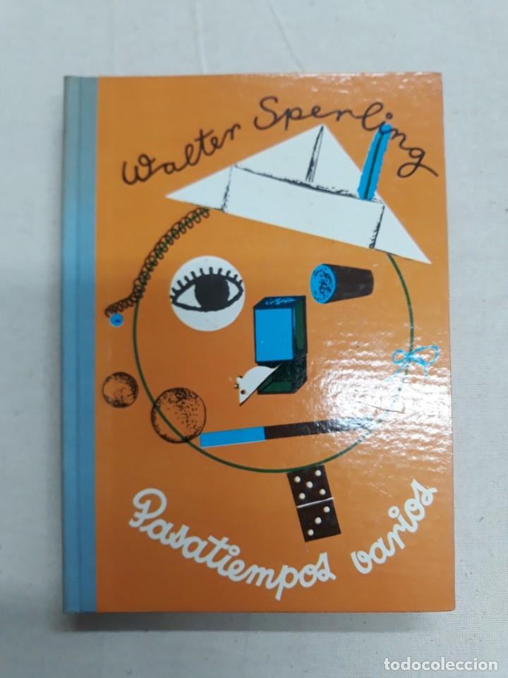 Libros: SPERLING, WALTER. PASATIEMPOS VARIOS - Foto 1