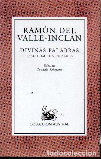 Libros: DIVINAS PALABRAS. TRAGICOMEDIA DE ALDEA. - VALLE-INCLAN, Ram&oacute;n del. - Foto 1