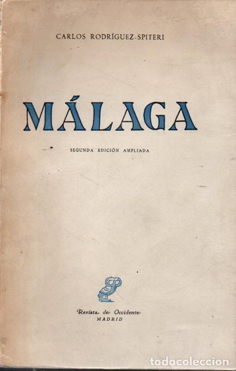 Libros: M&Aacute;LAGA. - RODRIGUEZ-SPITERI, Carlos. - Foto 1