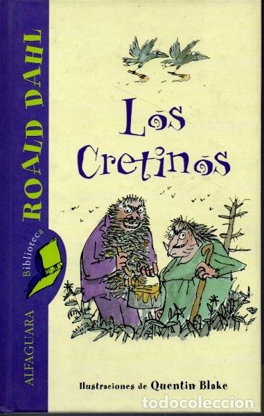 Libros: LOS CRETINOS. - DAHL, Roald. - Foto 1