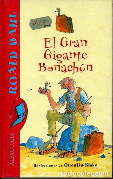 Libros: EL GRAN GIGANTE BONACH&Oacute;N. - dahl, Roald. - Foto 1