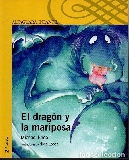 Libros: EL DRAG&Oacute;N Y LA MARIPOSA. - ENDE, Michael. - Foto 1