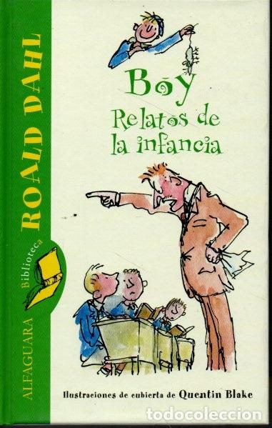 Libros: BOY. RELATOS DE LA INFANCIA. - DAHL, Roald. - Foto 1