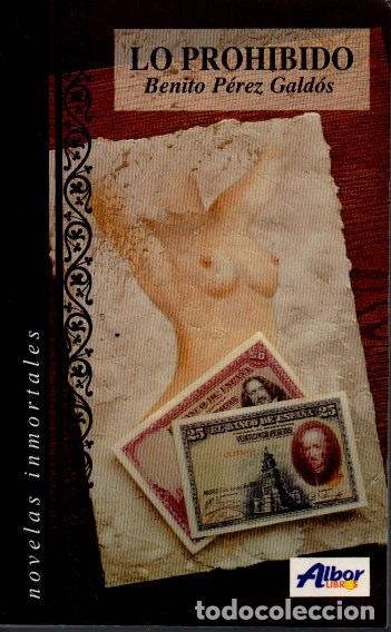 Libros: LO PROHIBIDO. - PEREZ GALD&Oacute;S, Benito. - Foto 1