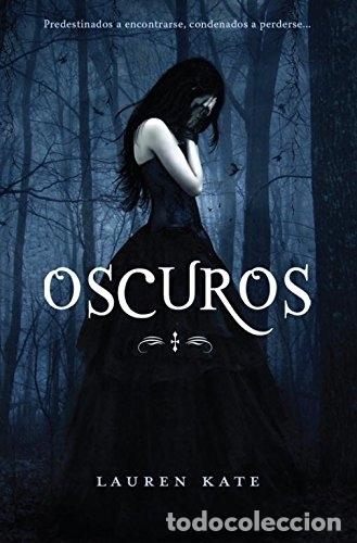 Libros: OSCUROS - LAUREN KATE - Foto 1