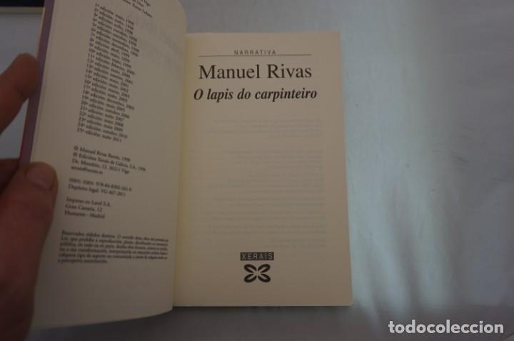 Libros: 23-24/ O LAPIS DO CARPINTEIRO - MANUEL RIVAS / EDICIONES XERAIS - Foto 3