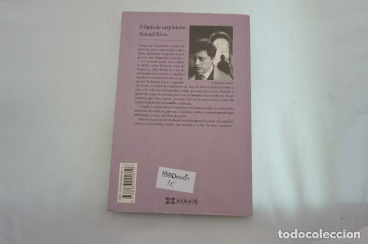 Libros: 23-24/ O LAPIS DO CARPINTEIRO - MANUEL RIVAS / EDICIONES XERAIS - Foto 5