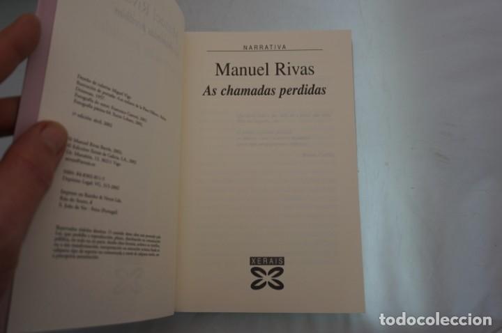 Libros: 23-24/ AS CHAMADAS PERDIDAS - MANUEL RIVAS - XERAIS - Foto 3