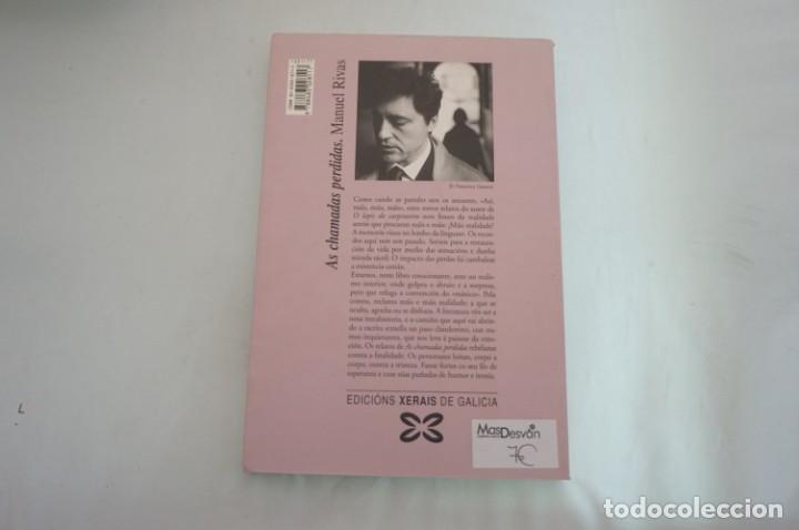 Libros: 23-24/ AS CHAMADAS PERDIDAS - MANUEL RIVAS - XERAIS - Foto 5