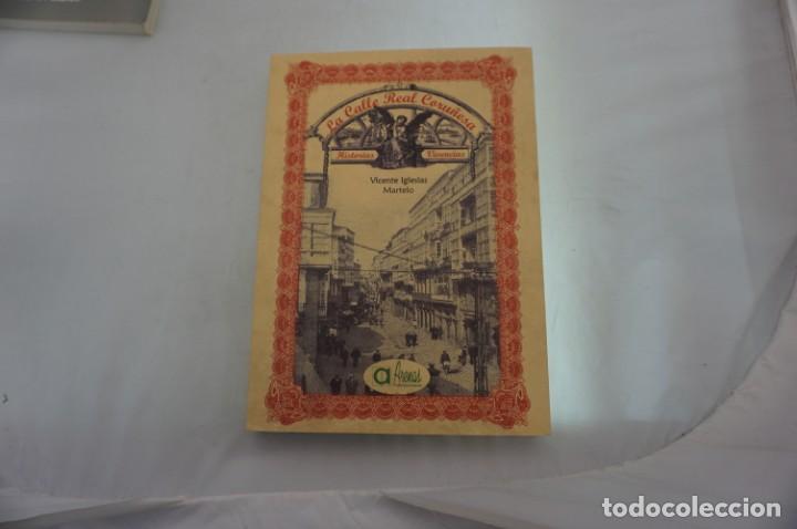 Livros em segunda m&atilde;o: 23-24/ LA CALLE REAL CORU&Ntilde;ESA - HISTORIAS VIVENCIAS - VICENTE IGLESIAS MARTELO/ PUBLICACIONES ARENAS