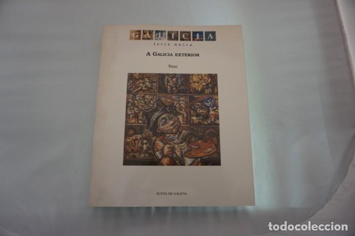 B&uuml;cher: 23-24/ GALICIA TERRA UNICA - A GALICIA EXTERIOR - VIGO - XUNTA DE GALICIA