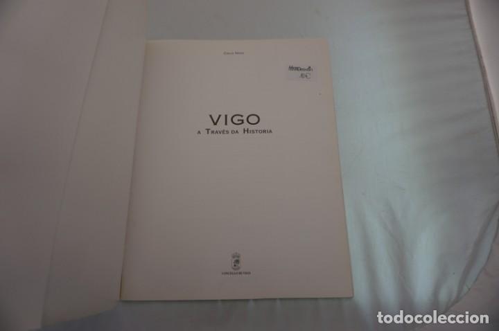 Libros: 23-24/ VIGO A TRAVES DE LA HISTORIA - CONCELLO DE VIGO - Foto 3