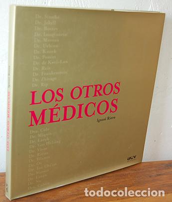 Libros: LOS OTROS M&Eacute;DICOS - IGNASI RIERA - Foto 1