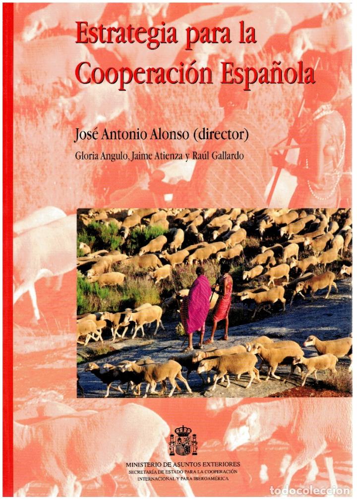 Libros: Estrategia para la Cooperaci&oacute;n Espa&ntilde;ola - Jos&eacute; Antonio Alonso (dir)