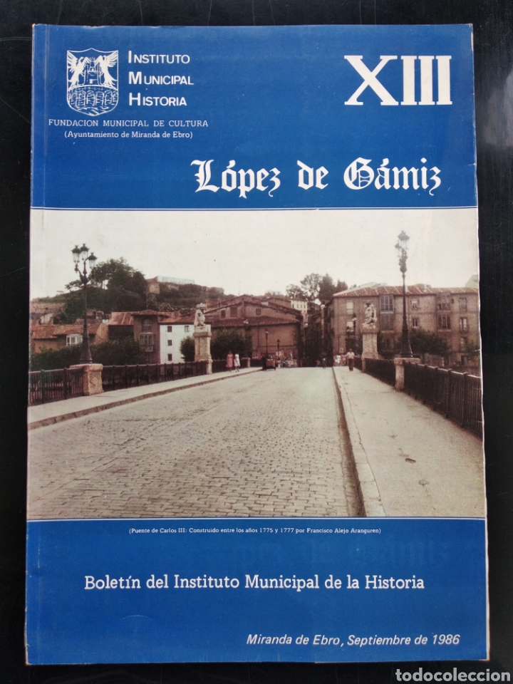 Libros: Miranda de Ebro , L&oacute;pez de Gamiz XIII - Foto 1
