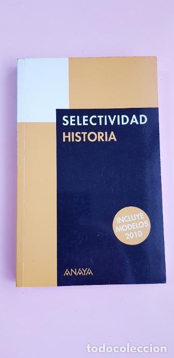 books: LIBRO-SELECTIVIDAD 2009-HISTORIA-MANUEL FERNANDEZ CUADRADO-ANAYA-COLECCIONISTAS