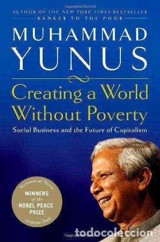 Libros: Creating a World Without Poverty. - Muhammad Yunus. TDK174 - Foto 1